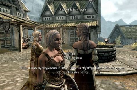 Skyrim women want respect, and maybe more--to be feared.